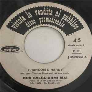 Francoise Hardy - Non Svegliarmi Mai / Ci Sono Cose Più Grandi FLAC album