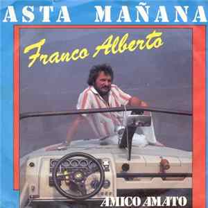 Franco Alberto - Asta Mañana FLAC album