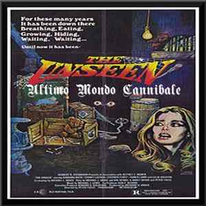 Ultimo Mondo Cannibale - The Unseen FLAC album