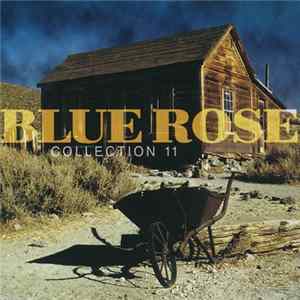 Various - Blue Rose Collection Vol. 11 FLAC album