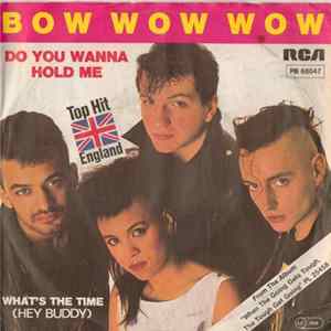 Bow Wow Wow - Do You Wanna Hold Me FLAC album