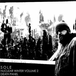 Sole - Nuclear Winter Volume 2 Death Panel FLAC album