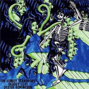 The Lonely Teardrops, Dexter Romweber, Deadly Lo-Fi - Muchacho FLAC album