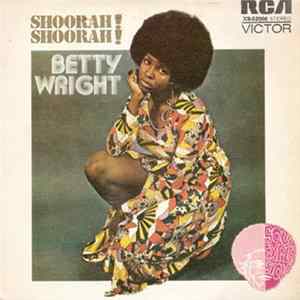 Betty Wright - Shoorah! Shoorah! FLAC album
