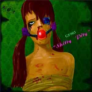 Various - Shitty Pitty FLAC album