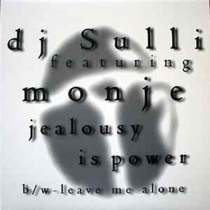 DJ Sulli - Jealousy Is Power FLAC album