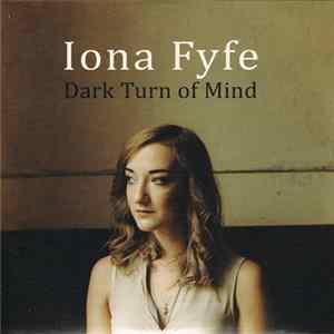 Iona Fyfe - Dark Turn of Mind FLAC album