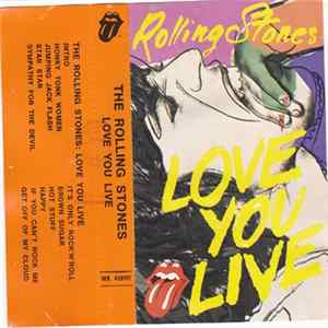 The Rolling Stones - Love You Live FLAC album