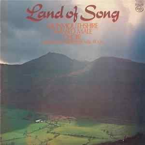 Monmouthshire Massed Male Choir Conducted By Rae Jenkins - Land Of Song FLAC album