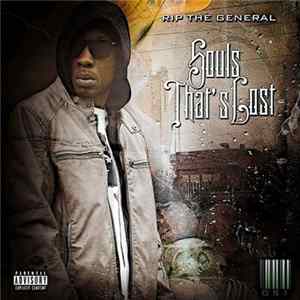 Rip The General - Souls That's Lost FLAC album