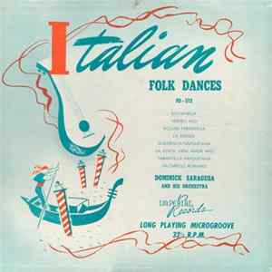 Dominick Saragusa And His Orchestra - Italian Folk Dances FLAC album