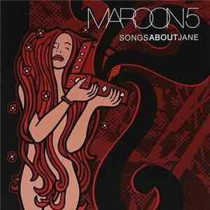 Maroon 5 - Songs About Jane FLAC album