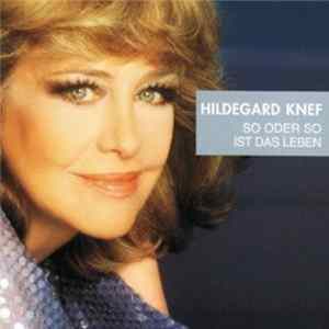 Hildegard Knef - So Oder So Ist Das Leben FLAC album