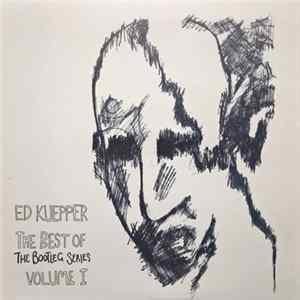 Ed Kuepper - The Best Of The Bootleg Series Volume 1 FLAC album