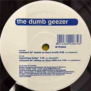 The Dumb Geezer - Croissant 54 + Hypnotique Funky FLAC album