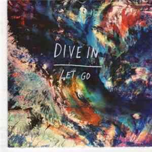 Dive In - Let Go FLAC album