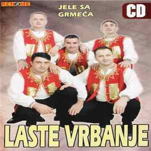 Laste Vrbanje - Jele Sa Grmeca FLAC album
