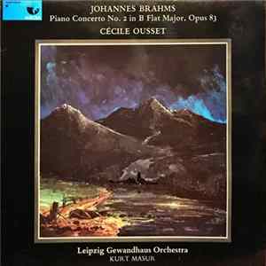 Brahms - Cécile Ousset, Leipzig Gewadhaus Orchestra, Kurt Masur - Piano Concerto No. 2 In B Flat Major, Opus 83 FLAC album