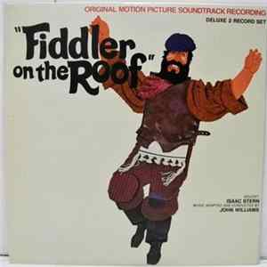 John Williams - Fiddler On The Roof (Original Motion Picture Soundtrack Recording) FLAC album