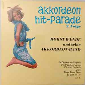 Horst Wende's Akkordeon-Band - Akkordeon Hit-Parade 2. Folge FLAC album