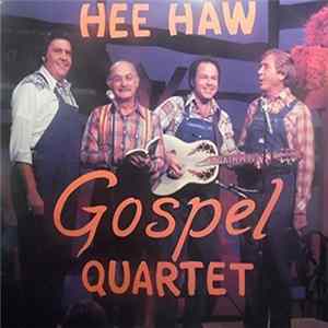 The Hee Haw Gospel Quartet - The Hee Haw Gospel Quartet FLAC album
