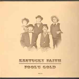 Kentucky Faith - Fool's Gold FLAC album