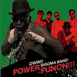 Owiny Sigoma Band - Power Punch!!! FLAC album