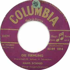 Hans Schmid Und Die Wiener Konzertschrammeln - Die Firmung FLAC album