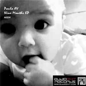 Paulo AV - Nine Months EP FLAC album