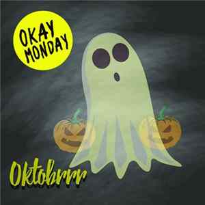 Okay Monday - Oktobrrr FLAC album