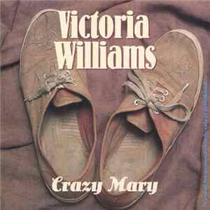 Victoria Williams - Crazy Mary FLAC album