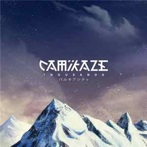 Camikaze - Thousands FLAC album