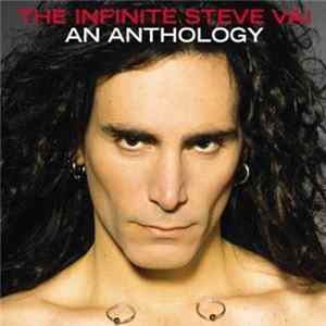 Steve Vai - The Infinite Steve Vai (An Anthology) FLAC album