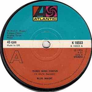 Blue Magic - Three Ring Circus / Sideshow FLAC album