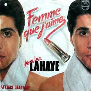 Jean-Luc Lahaye - Femme Que J'aime FLAC album