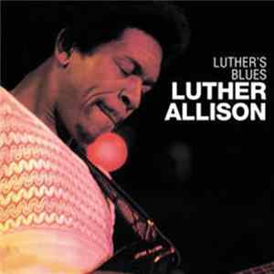 Luther Allison - Luther's Blues FLAC album