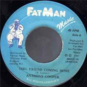 Anthony Cooper - Girl Friend Coming Home FLAC album
