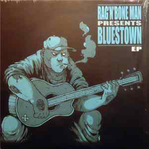 Rag'n'Bone Man - Bluestown EP FLAC album