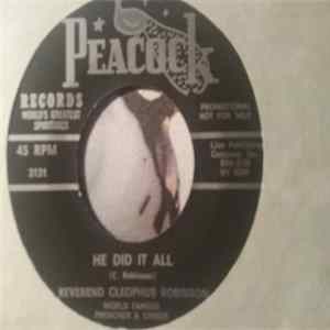 Reverend Cleophus Robinson - He Did It All / Battle Hymn Of The Republic FLAC album
