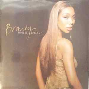 Brandy - Who Is She 2 U? (The Remixes) FLAC album