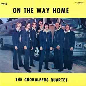 The Choraleers Quartet - On The Way Home FLAC album
