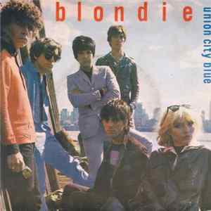 Blondie - Union City Blue FLAC album