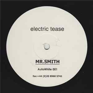 Electric Tease - Mr.Smith FLAC album