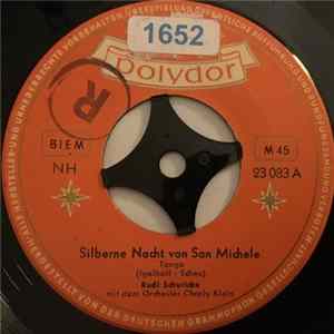 Rudi Schuricke - Silberne Nacht Von San Michele / Nachts In Verona FLAC album