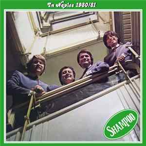 Shampoo - In Naples 1980/81 FLAC album