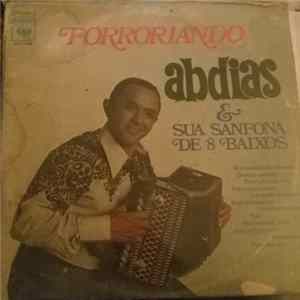 Abdias E Sua Sanfona De Oito Baixos - Forroriando FLAC album