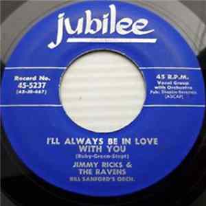 Jimmy Ricks & The Ravens - I'll Always Be In Love With You / (Take Me Back To My) Boots And Saddles FLAC album