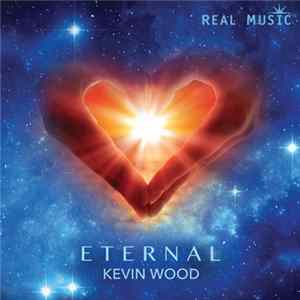 Kevin Wood - Eternal FLAC album