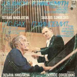 Tatiana Nikolayeva, Saulius Sondeckis - P. Hindemith / J. S. Bach - Theme And Four Variations "Four Temperaments" / Concerto No 4 For Piano And Orchestra FLAC album