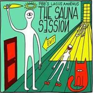 PBB's Lacus Amoenus - The Sauna Session FLAC album